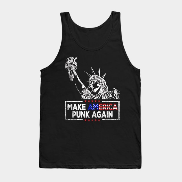 Make America Punk Again Tank Top by phughes1980